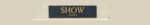 Show